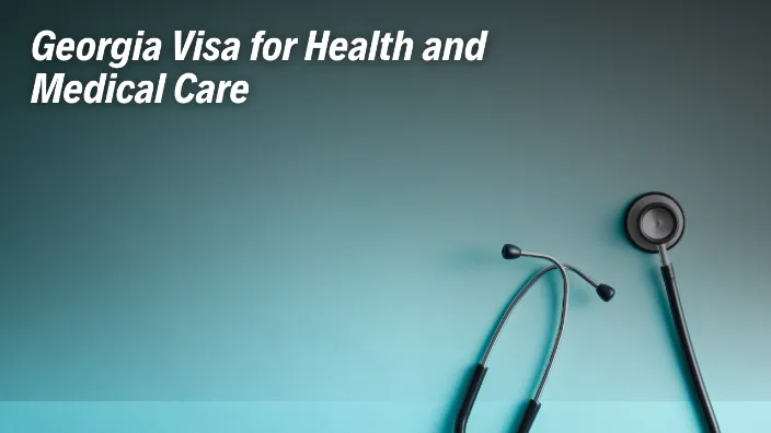 Georgia Visa for Health and Medical Care