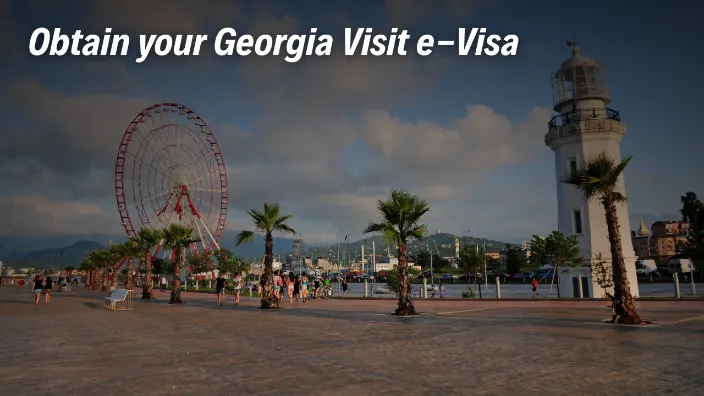 Obtain Your Georgia Visit e-Visa